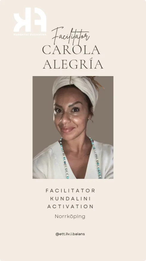 Carola Alegría — Facilitator Kundalini Activation, Norrköping. @ett.liv.i.balans