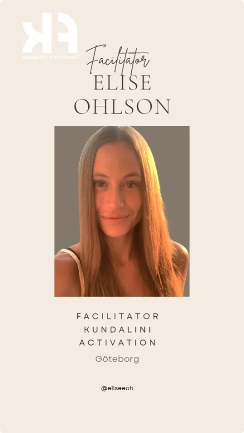 Elise Ohlson — Facilitator Kundalini Activation, Göteborg. @eliseeoh