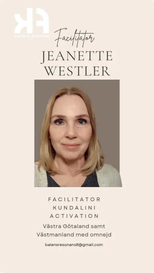 Jeanette Westler — Facilitator Kundalini Activation, Västra Götaland samt Västmanland med omnejd. balansresonans8@gmail.com