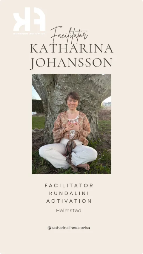 Katharina Johansson — Facilitator Kundalini Activation, Halmstad. @katharinalinnealovisa