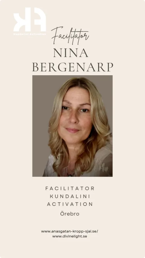 Nina Bergenarp — Facilitator Kundalini Activation, Örebro. anasgatan-kropp-sjal.se, divinelight.se